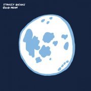 Stanley Brinks - Good Moon (2023)