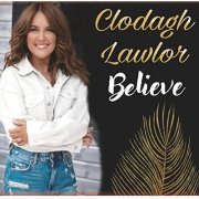 Clodagh Lawlor - Believe (2021)