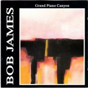 Bob James - Grand Piano Canyon (1990)