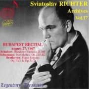 Sviatoslav Richter - Richter Archives, Vol. 17: 1967 Budapest Recital (Live) (2009)