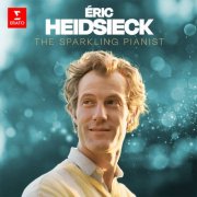 Eric Heidsieck - The Sparkling Pianist (2025)