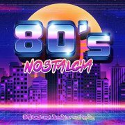 VA - 80's Nostalgia (2018)