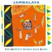 The Moffett Family Jazz Band - Jambalaya (2015) flac