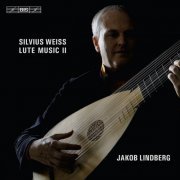 Jakob Lindberg - Weiss: Lute Music, Vol. 2 (2009)