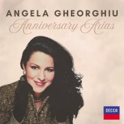 Angela Gheorghiu - Anniversary Arias (2025)