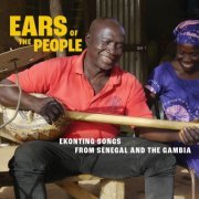 VA -  Ears of the People: Ekonting Songs from Senegal and the Gambia (2023)