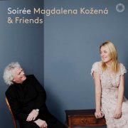 Magdalena Kozena, Sir Simon Rattle - Magdalena Kozena & Friends: Soiree (2019) CD-Rip