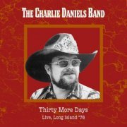 The Charlie Daniels Band - Thirty More Days (Live, Long Island '76) (2022)