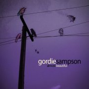 Gordie Sampson - Almost Beautiful (2025)