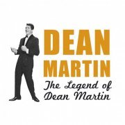 Dean Martin - The Legend of Dean Martin (2022)