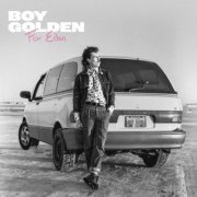 Boy Golden - For Eden (2024) [Hi-Res]