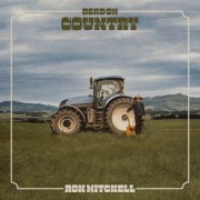 Ron Mitchell - Dead On Country (2025)