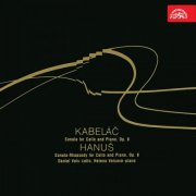 Daniel Veis, Helena Veisová - Kabeláč, Hanuš: Cello Sonatas (1990)