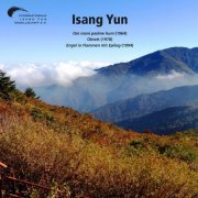 Various Artists - Isang Yun: Works, Vol. 11 (2022)