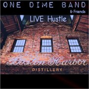 One Dime Band - Live Hustle (2024)