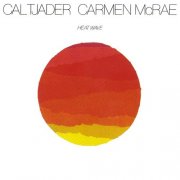Cal Tjader & Carmen McRae - Heat Wave (1982) Flac