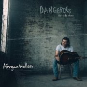 Morgan Wallen - Dangerous: The Double Album [E] (2021) [E-AC-3 JOC Dolby Atmos]