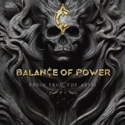 Balance Of Power - Fresh From The Abyss (2024) Hi-Res