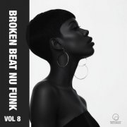 VA - Broken Beat Nu Funk, Vol 8 (2025)