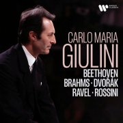 Carlo Maria Giulini - Beethoven, Brahms, Dvořák, Ravel, Rossini (2024)