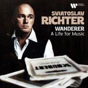 Sviatoslav Richter - "Wanderer" - A Life for Music (2025)