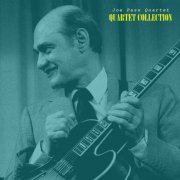 Joe Pass Quartet - Quartet Collection (2022)
