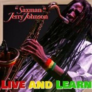 Jerry Johnson - Live & Learn (2021)