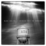 Blake Shelton - BRINGING BACK THE SUNSHINE (Expanded Edition) (2025)