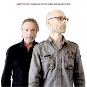 Steve Kilbey & Martin Kennedy - Inside We Are the Same (2015)