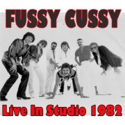 Fussy Cussy - Live In Studio 1982 (2024) [Hi-Res]