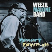 Weezil Malone Band - Desert Drive-In (2022) [CD Rip]