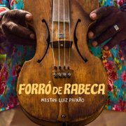 Mestre Luiz Paixão - Forró de rabeca (2021)