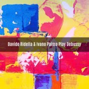 Ivano Palma - Davide Ridella & Ivano Palma play Debussy (2020)