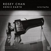Rosey Chan, The Listening Planet - Sonic Earth (Live from Kings Place) (2025) [Hi-Res]