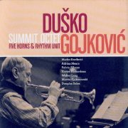 Duško Gojković - Summit Octet (2009) [CDRip]