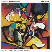 Karlheinz Miklin Quartet - Decisions (1993)