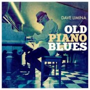 Dave Limina - Old Piano Blues (2025) [Hi-Res]