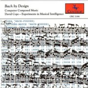 David Cope - Bach by Design: Computer Composed Music (1994)