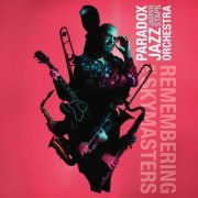 Paradox Jazz Orchestra & Jasper Staps - Remembering the Skymasters (2021) [Hi-Res]