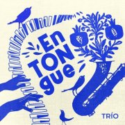 Entongue Trío - Entongue Trío (2026) Hi-Res