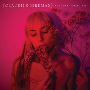 Claudius Birdman - The Zapruder Suites (2024) Hi Res