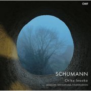 Chika Inaoka - Schumann: Arabeske, Kreisleriana, Kinderszenen (2026) [Hi-Res]