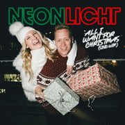 Neonlicht - All I Want For Christmas (sind wir) (EP) (2025) Hi-Res