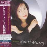 Kaori Muraji - Transformations (2004) [2011 DSD]