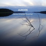 Denis Uhalde - Aurore (2026) Hi-Res
