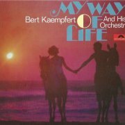 Bert Kaempfert - My Way Of Lifet (1968) [2010]