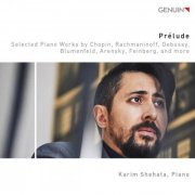 Karim Shehata - Chopin, Rachmaninoff, Debussy & Others: Piano Works (2019) [Hi-Res]