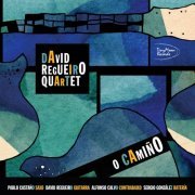 David Regueiro Quartet - O Camiño (2021)