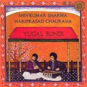 Shivkumar Sharma, Hariprasad Chaurasia - Yugal Bundi (1974)
