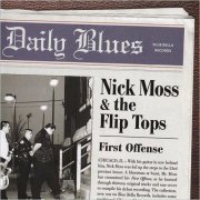 Nick Moss & The Flip Tops - First Offense (1998) [CD Rip]